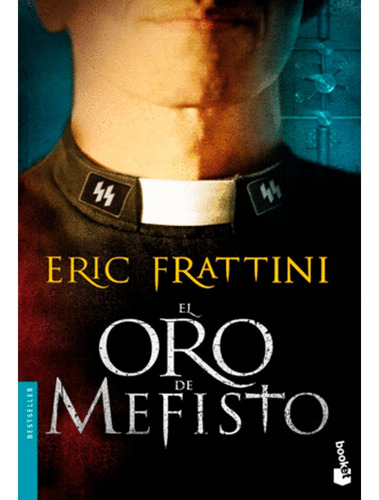 El Oro De Mefisto.eric Frattini