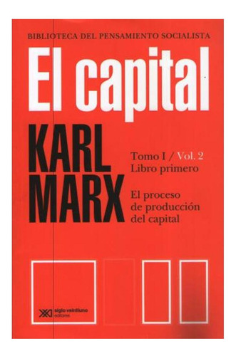 El Capital, Tomol 1, Vol. 2 Karl Marx
