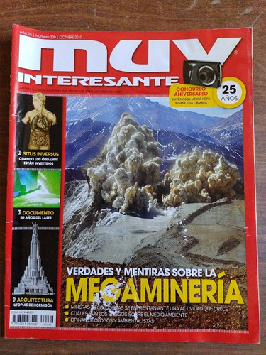 Revista Muy Interesante Año 25 #300 Octubre 2010 Megamineria