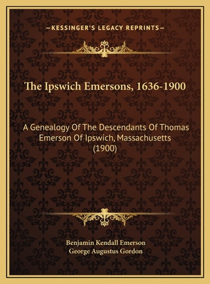 Libro The Ipswich Emersons, 1636-1900: A Genealogy Of The...