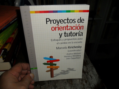 Proyectos De Orientacion Y Tutoria -marcelo Krichesky