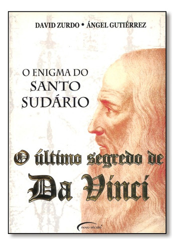 Ultimo Segredo De Da Vinci,o, De Zurdo David.. Editora Novo Século Em Português