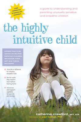 Libro The Highly Intuitive Child: A Guide To Understandin...