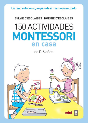 Libro 150 Actividades Montessori En Casa-sylvie Døesclaibes