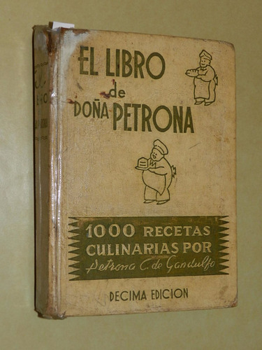 * El Libro De Doña Petrona - P. Gandulfo - Atlantida - L017