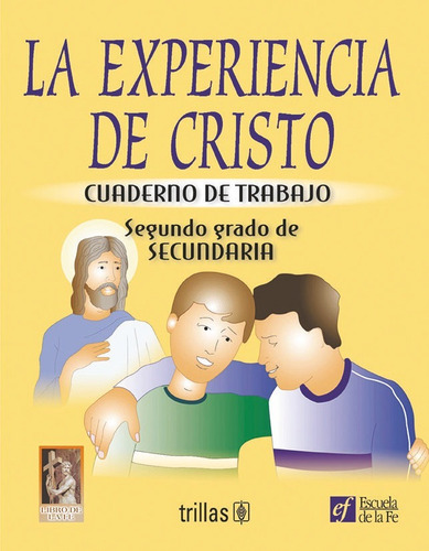 Libro La Experiencia De Cristo: Cuaderno De Trabajo: Segundo
