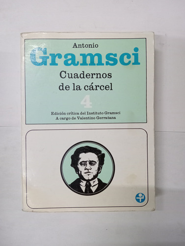 Cuadernos De La Cárcel Tomo 4 - Antonio Gramsci (Usado)