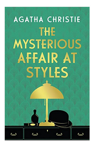 The Mysterious Affair At Styles - Agatha Christie. Eb4