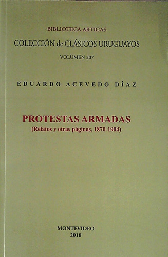 Protestas Armadas - Eduardo Acevedo Diaz