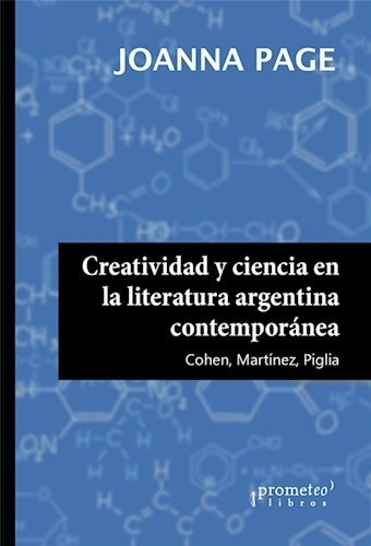 Creatividad Y Ciencia En La Literatura Argentina - Page Joa