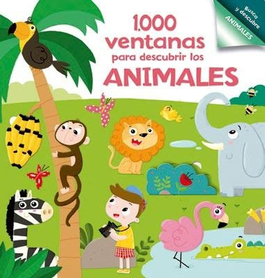 1.000 Ventanas Para Descubrir Los Animales - Vv.aa