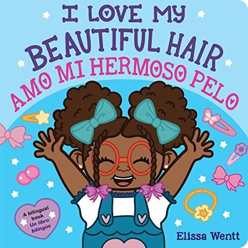 Book : I Love My Beautiful Hair / Amo Mi Hermoso Pelo...