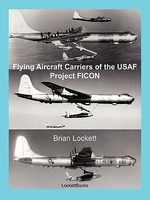 Libro Flying Aircraft Carriers Of The Usaf: Project Ficon...