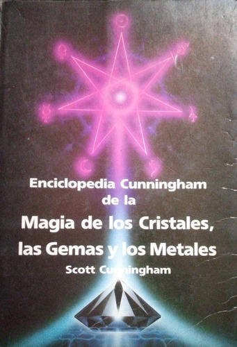 Enciclopedia Cunningham De La Magia De Los Cristales Gemas 