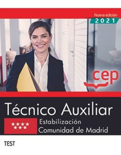  Técnico Auxiliar. Estabilización. Comunidad De Madrid. Te