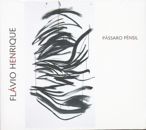 Flávio Henrique - Pássaro Pênsil- Cd 2007 Produzido Por Biscoito Fino