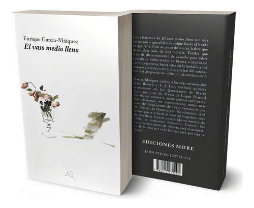 El Vaso Medio Lleno, De García-máiquez, Enrique. Editorial More Ediciones, Tapa Blanda En Español