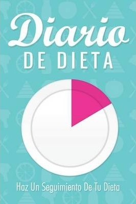 Diario De Dieta Haz Un Seguimiento De Tu Dieta - Speedy P...