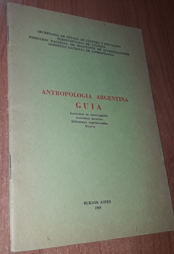 Antropologia Argentina Guia   Año 1969