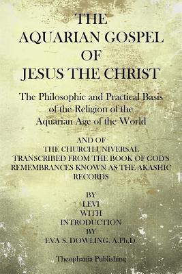 Libro The Aquarian Gospel Of Jesus The Christ : The Philo...