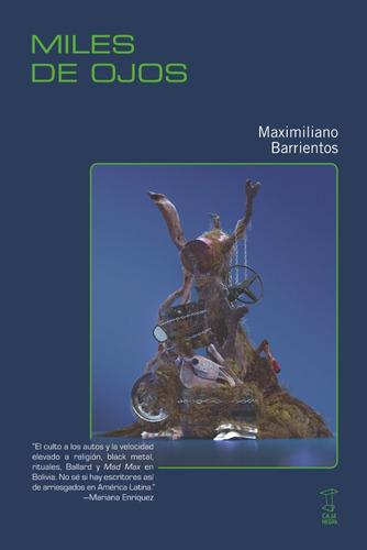 Miles De Ojos - Maximiliano Barrientos - Ed. Caja Negra