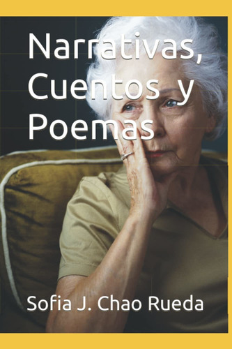 Libro Narrativas, Cuentos Y Poemas (spanish Edition) Lbm2