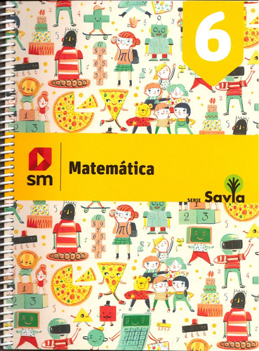 Savia Matematica 6 Kit - Novedad 2019 - Grupo Editorial