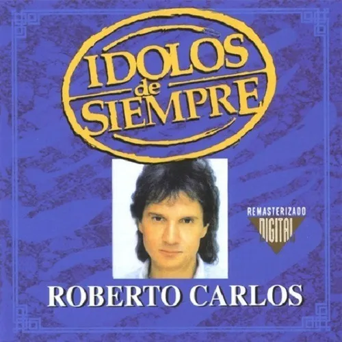 Cd Roberto Carlos / Idolos De Siempre Grandes Exitos (1998 MercadoLibre