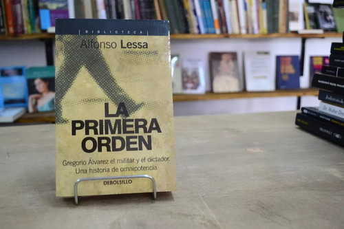 La Primera Orden. Alfonso Lessa. 