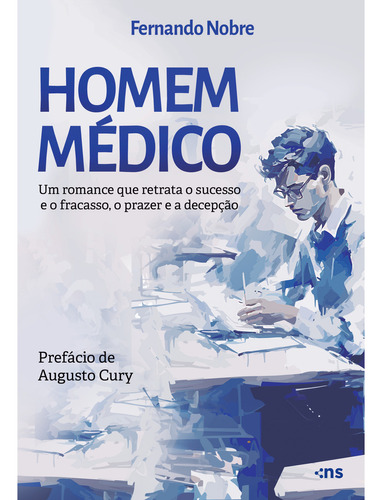 Homem Médico, De Fernando Nobre. Editora Novo Século, Capa Mole, Edição 1 Em Português, 2023