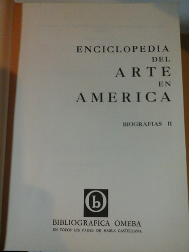Enciclopedia Del Arte En America - Biografias Ii - L218