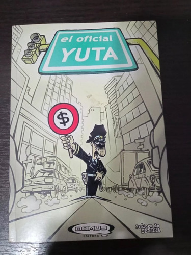 El Oficial Yuta - Javier J. Rovella