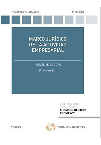 Marco Jurídico De La Actividad Empresarial (tratados Y Manua