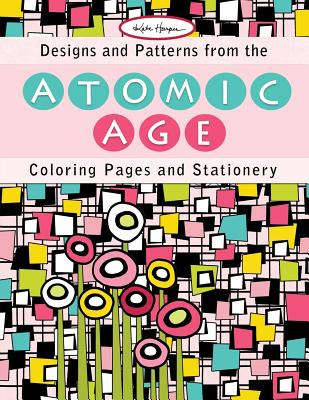 Libro Designs And Patterns From The Atomic Age: Coloring ...