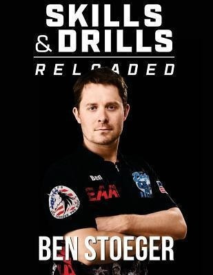 Skills And Drills Reloaded - Ben Stoeger (paperback)&,,