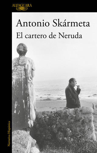 El Cartero De Neruda - Antonio Skarmeta, De Skármeta, Ant 