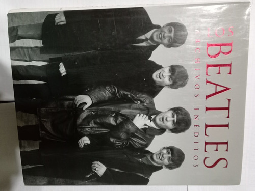 Libro Los Beatles  Archivos Ineditos