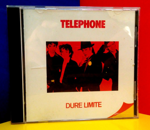 Telephone - Dure Limite (1982)