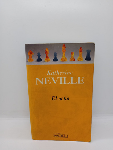 Katherine Neville - El Ocho - Literatura Inglesa 