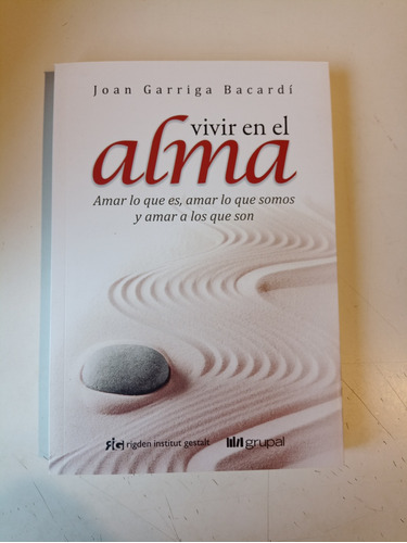 Vivir En El Alma Joan Garriga Bacardí 