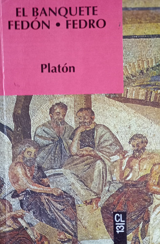 Libro Usado El Banquete Fedon Fedro Platon