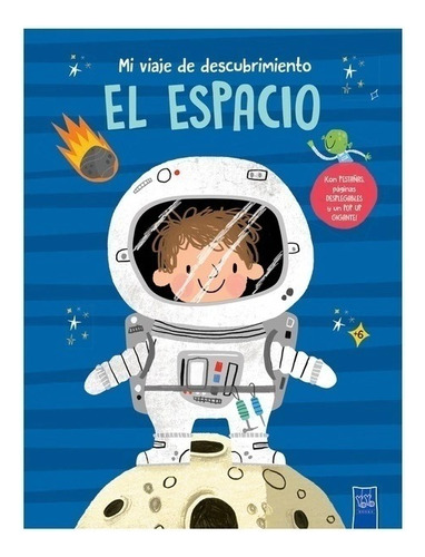 Mi Viaje De Descubrimiento El Espacio. Yoyo Books