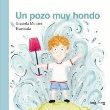 Un Pozo Muy Hondo (cartone) - Graciela Montes