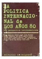 La Politica Internacional De Los Años 80