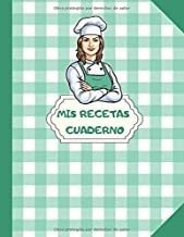 Mis Recetas Cuaderno: Libro De Recetas Para Llenar| Li Lmz1