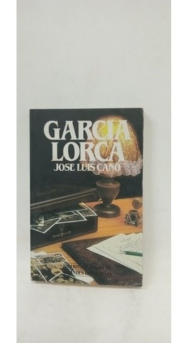 616 Garcia Lorca - Jose Luis Cano-editorial Salvat Biografia