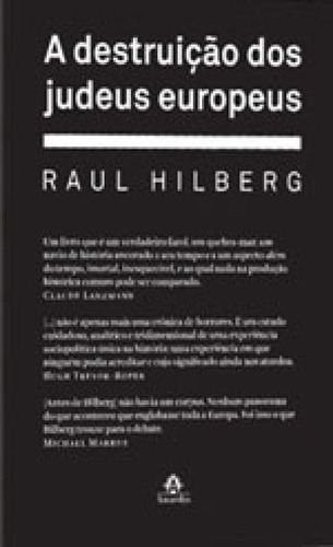 A Destruição Dos Judeus Europeus, De Hilberg, Raul. Editora Amarilys, Capa Mole, Edição 1ª Edição - 2016 Em Português