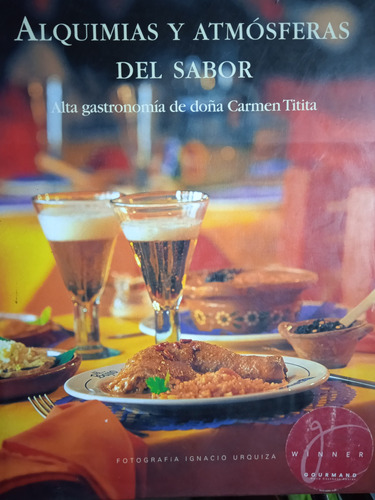 Alta Gastronomía Mexicana De Doña Carmen Titita Edición Lujo