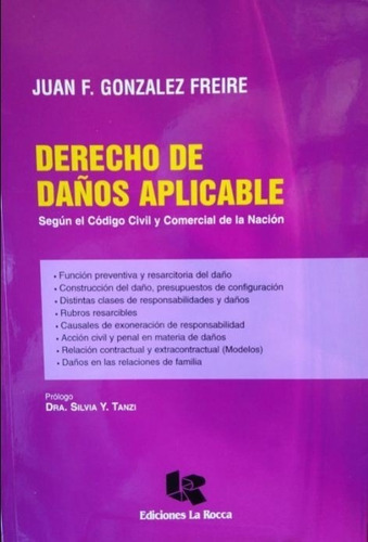 Derecho De Daños Aplicables - Gonzalez Freire, Juan F