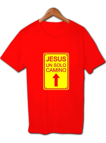 Jesus Un Solo Camino Cartel Remera Cristiana Friki Tu Eres